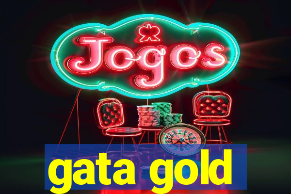 gata gold